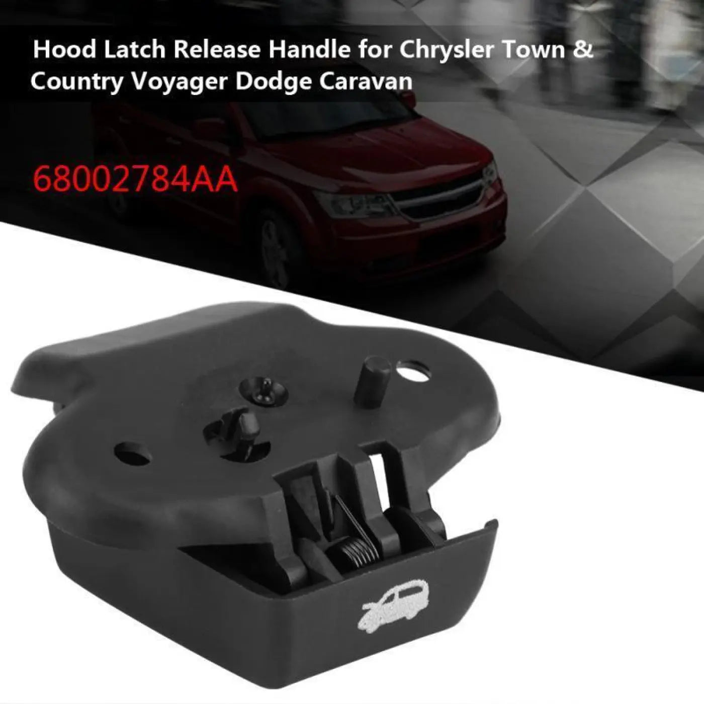 Hood Latch Release Handle Switch Chrysler Town Country Voyager Dodge Caravan